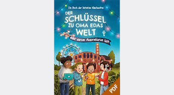 Buch – Der Schlüssel zu Oma Edas Welt oder warum Ausprobieren hilft, Initiative Klischeefrei