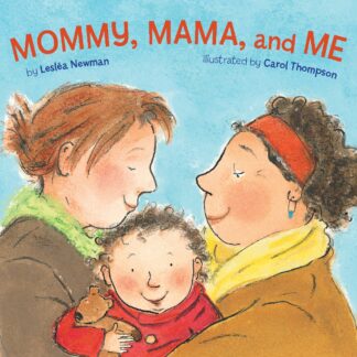 Buch – Mommy, Mama, and Me von Leslea Newman & Carol Thompson